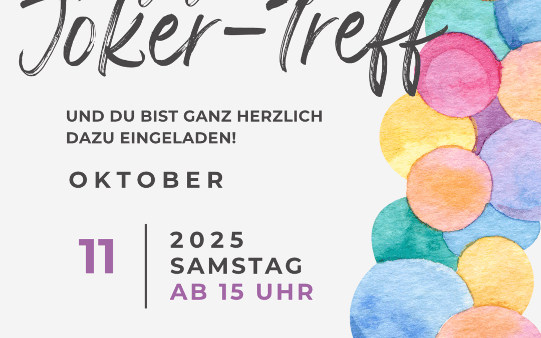 11.10.2025, ab 15 Uhr: Einladung zum nächsten Joker-Treff